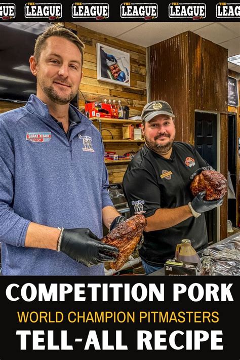 Competition Pork Pitmaster Tell All Full Recipe Bbq Pitmasters