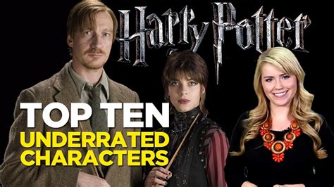 Top Ten Underrated Harry Potter Characters Youtube