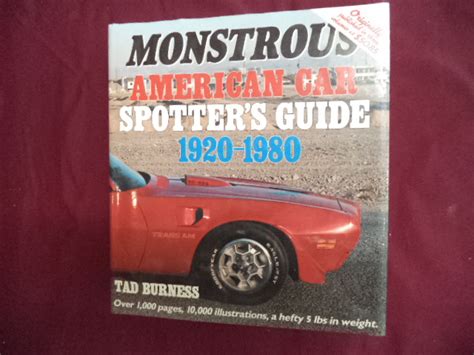 Monstrous American Car Spotters Guide 1920 1980 By Burness Tad