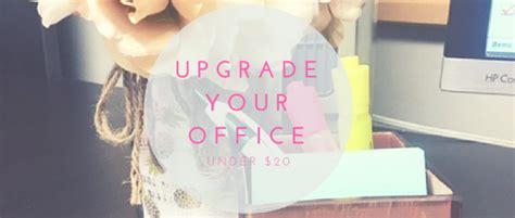 Upgrade Your Office Space For Under 20