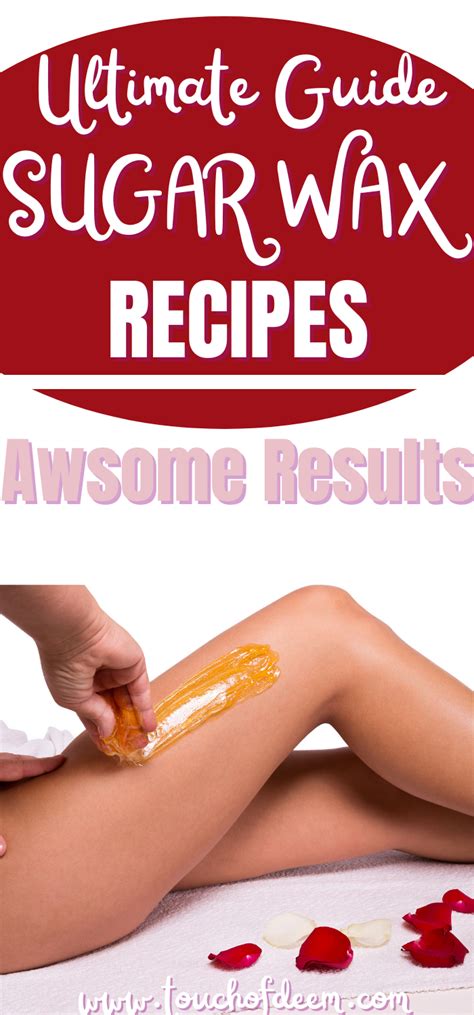 your guide for sugar wax recipes that will answer all your questions sugar waxing sugar wax