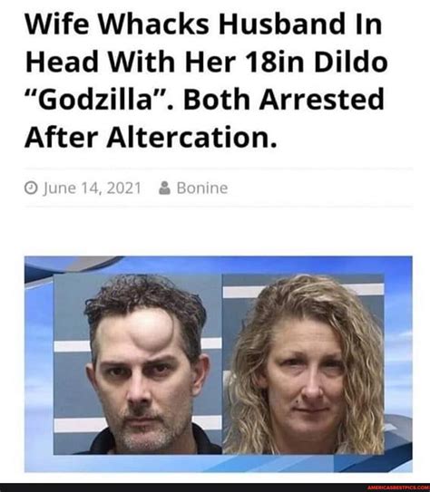 The Base On That Thing Though 😳😳 Wife Whacks Husband In Head With Her 18in Dildo Godzilla