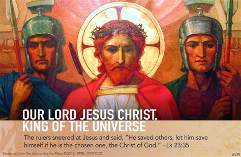 Solemnity Of Our Lord Jesus Christ King Of The Universe ~ November 24