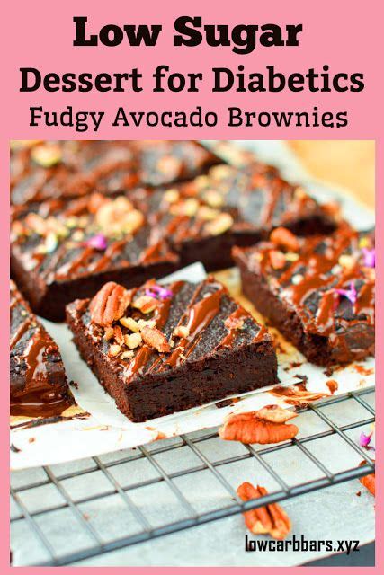 As long as you steer clear of treats with ott sugar and carb contents, dessert can be part of a healthy eating regimen. Low Sugar Dessert for Diabetics - Low Carb Fudgy Avocado Brownies. If you need a low sugar ...