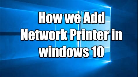 How Can We Add Or Install Printer In Windows 1087 In 2020 Youtube