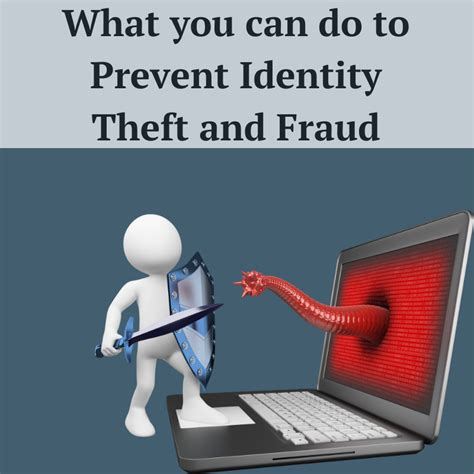 What You Can Do To Prevent Identity Theft And Fraud John G Ullman