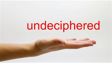 How To Pronounce Undeciphered American English Youtube