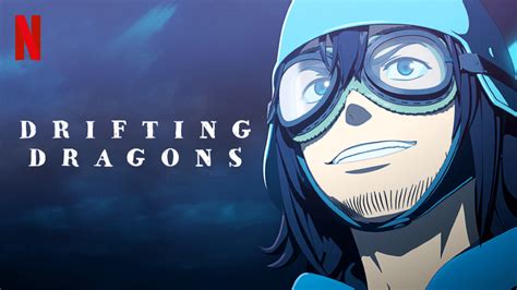 review drifting dragons season 1 review nation