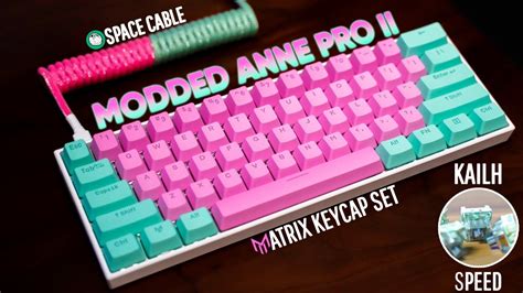 Anne Pro 2 Mods Kailh Speed Silver Switches Space Cable Matrix