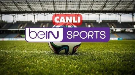 Bein Sports 1 canlı izle 17 Ekim Pazartesi 2022 Bein Sports HD