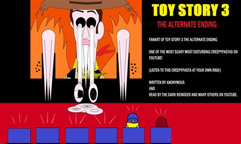 Toy Story 3 The Alternate Ending Creepypasta Ad By Pedrew0 On Deviantart