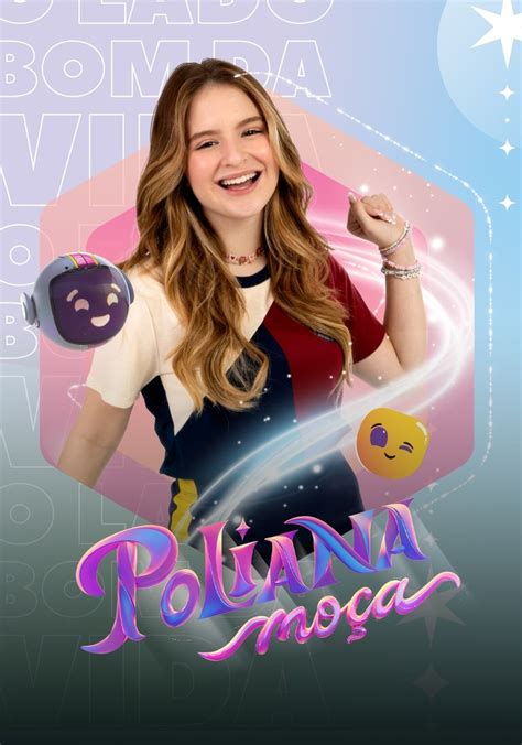 Poliana Moça Temporada 1 Assista Todos Episódios Online Streaming
