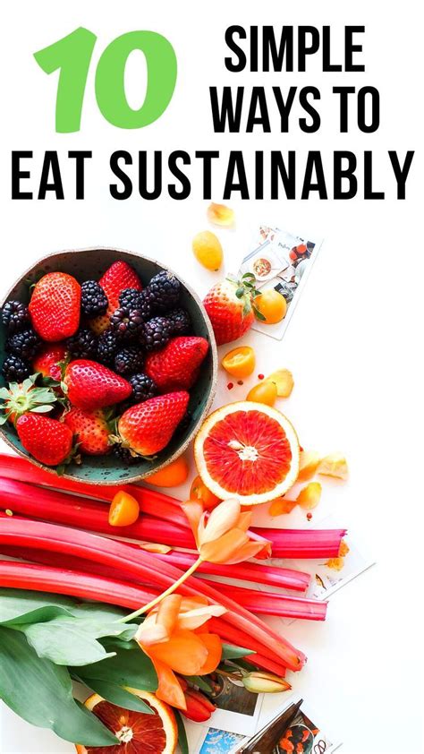 10 Tips To Help You Eat More Sustainably Life With Less Sustainable