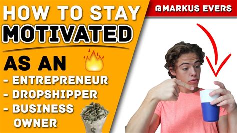 How To Stay Motivated As An Entrepreneur Youtube