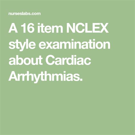Nclex Rn Quiz Cardiac Arrhythmias 16 Questions Nclex Cardiac