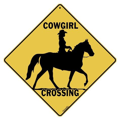 Crosswalks Cowgirl Crossing 12 X 12 Aluminum Sign X339 In 2022