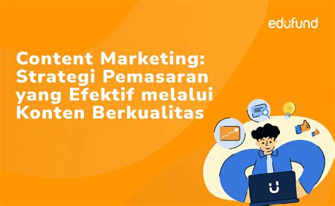 Content Marketing Strategi Pemasaran Yang Efektif