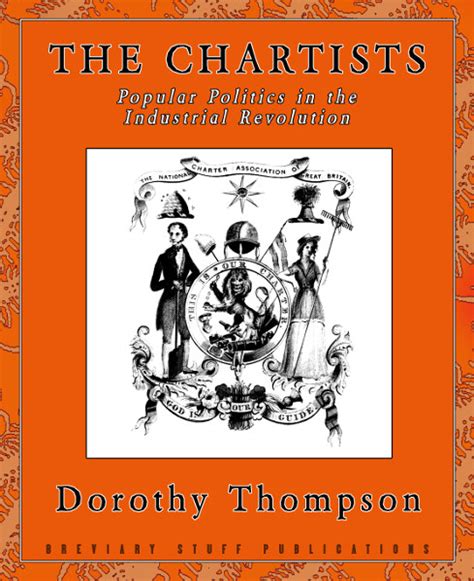 Dorothy Thompson The Chartists Breviary Stuff Publications