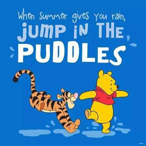 Winnie The Pooh And Tigger Jump In The Puddles With Text That Reads