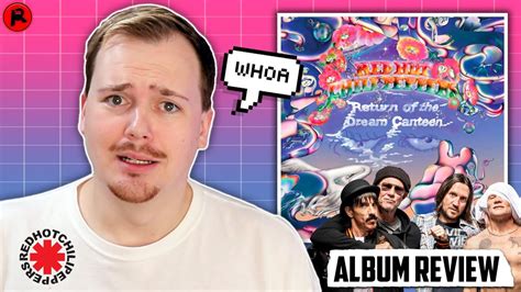 Red Hot Chili Peppers Return Of The Dream Canteen Album Review