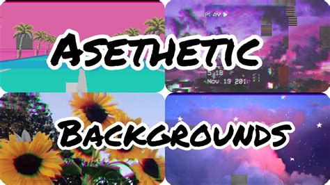 Aesthetic Animated Backgrounds For Edits 2019 Youtube