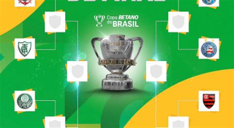 semifinal da copa do brasil veja chaveamento mandos de campo e data dos jogos da semifinal