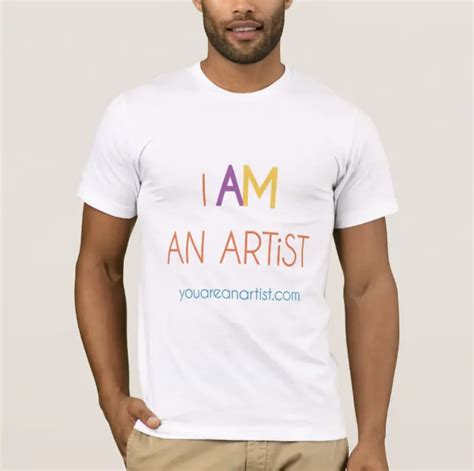 I Am An Artist T Shirt For Men You Are An Artist
