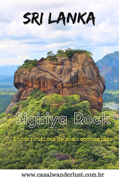O Que Fazer Em Sigiriya E Dambulla Sri Lanka Casal Wanderlust Sri