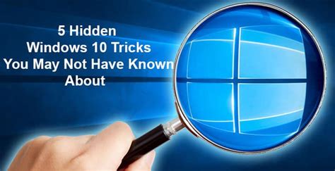 Windows 10 Tips Tricks 10 Tricks You Never Knew Of In Windows 10 Images