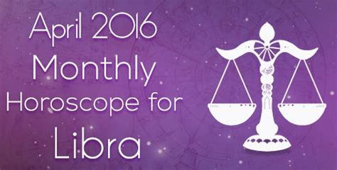 Libra Monthly April 2016 Horoscope Ask My Oracle