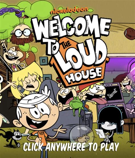 Welcome To The Loud House Game