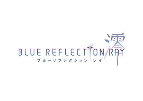 Blue Reflection Koei Tecmo Games Annuncia Un Gioco Console E Uno Mobile