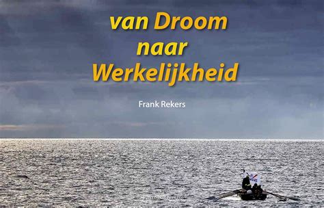 Boek Van Droom Naar Werkelijkheid