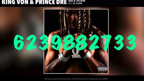 King Von Back Again Feat Prince Dre Lil Durk Roblox Id Code Youtube