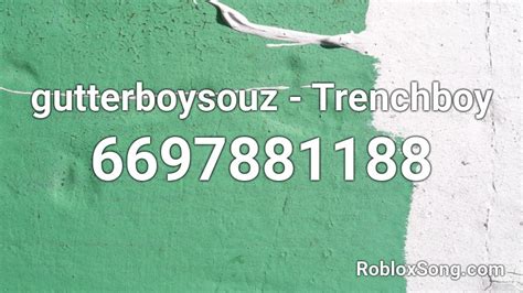 Trenchboy Roblox Id 2020