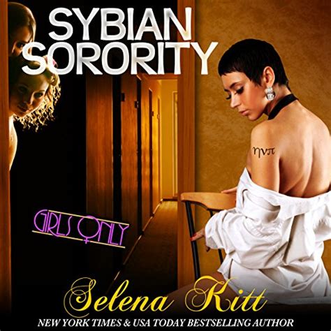 Girls Only Sybian Sorority Audible Audio Edition Selena