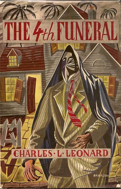 The 4th Funeral By Leonard Charles L Near Fine Hardcover 1951 First Edition First Place
