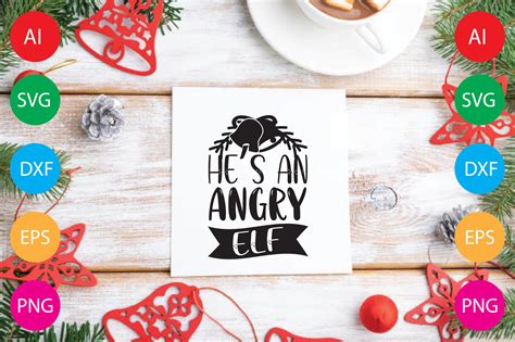 Hes An Angry Elf Graphic By Svg Design Shop · Creative Fabrica
