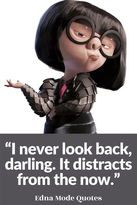 I didn't know the baby's powers so i covered the basics. Edna Mode Quotes | Inspirational quotes disney, Cute ...