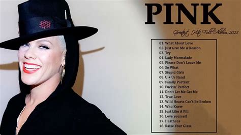 The Best Of Pink Pink Greatest Hits Full Album Hq Youtube