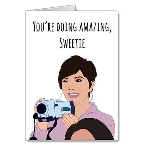 You Re Doing Amazing Sweetie Digital Download Kris Jenner Etsy Best Mothers Day Cards