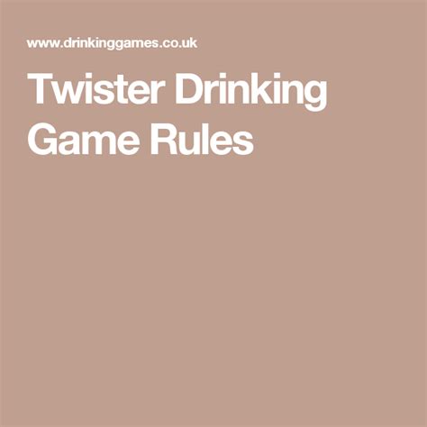 Twister Drinking Game Rules Drinking Game Rules Drinking Games Twister