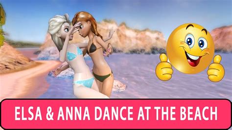 Mmd Elsa And Anna Dancing At The Beach😜👁🌞 Youtube