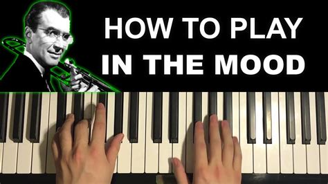 How To Play Glenn Miller In The Mood Piano Tutorial Lesson Youtube