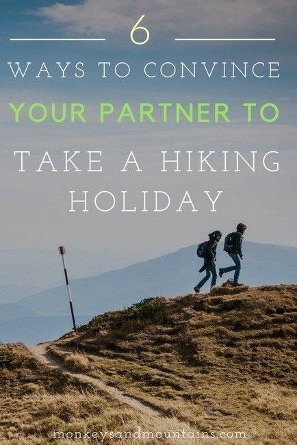 6 Creative Ways To Convince Your Reluctant Partner To Take A Hiking