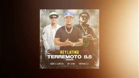 rey latino terremoto 8 5 remix 🇵🇪 ft bobby el famosito jerryman la j 2022 prod alinymusic