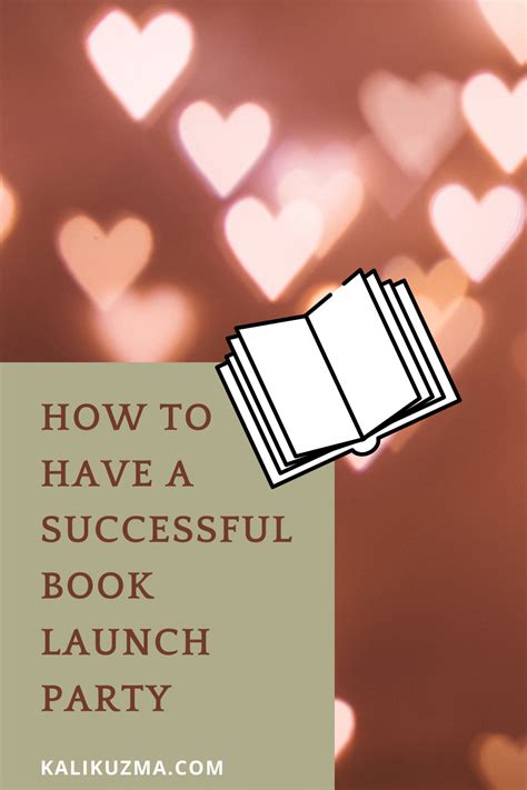 How To Have A Successful Book Launch Party Book Launch Party Book