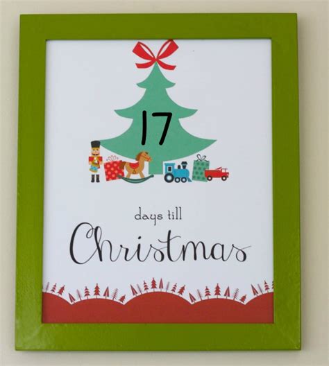 Only 17 Days Till Christmas A Free Printable The Un Coordinated Mommy
