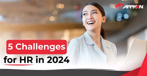 5 Challenges For HR In 2024 APPMAN