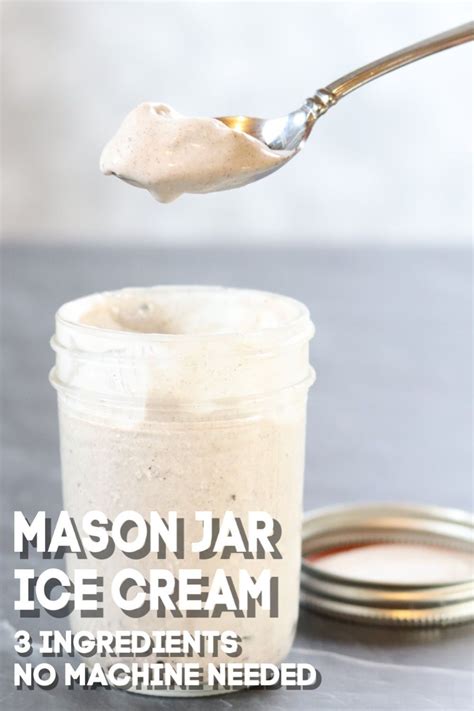 Mason Jar Ice Cream Easy Recipe Flavors Recipe Easy Homemade